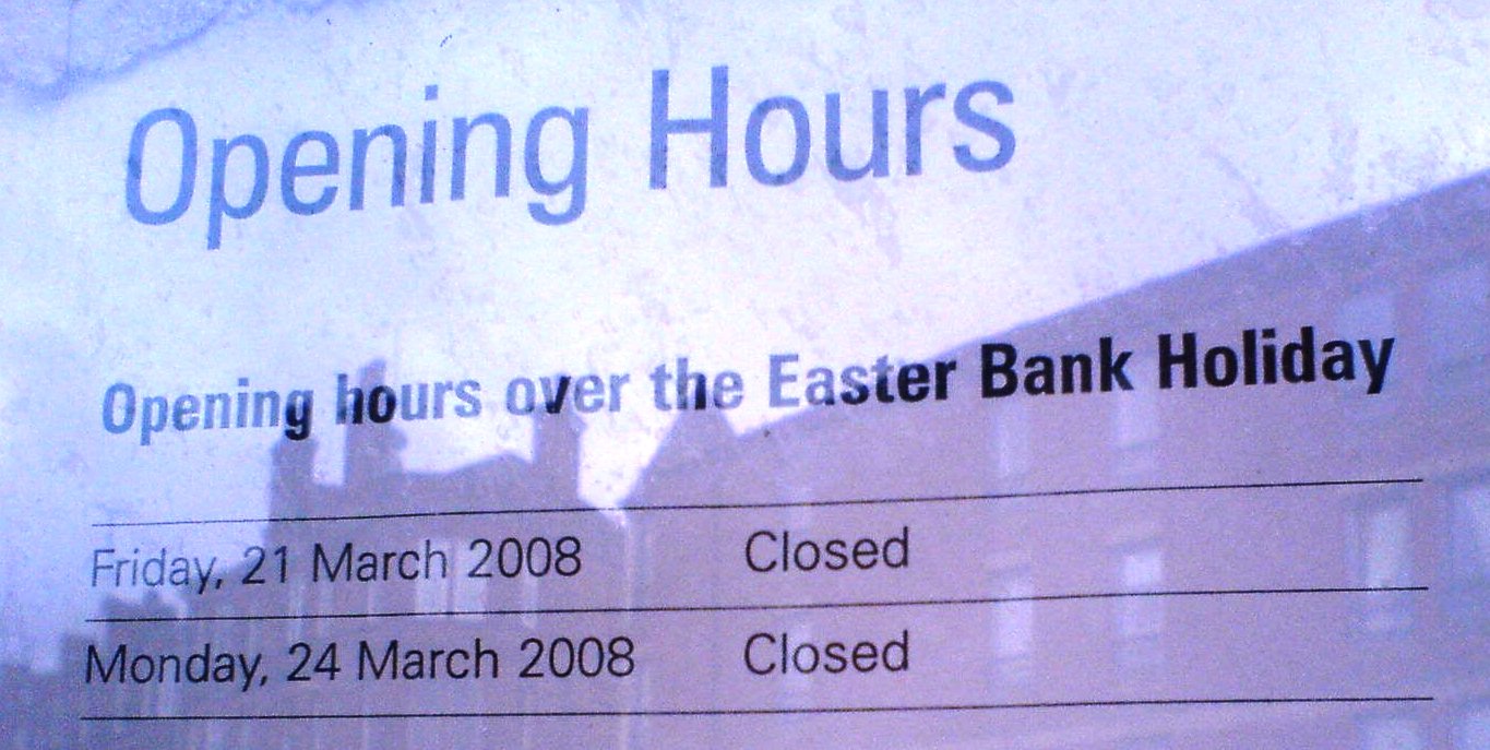 Opening Hours: None! | Getting Worse